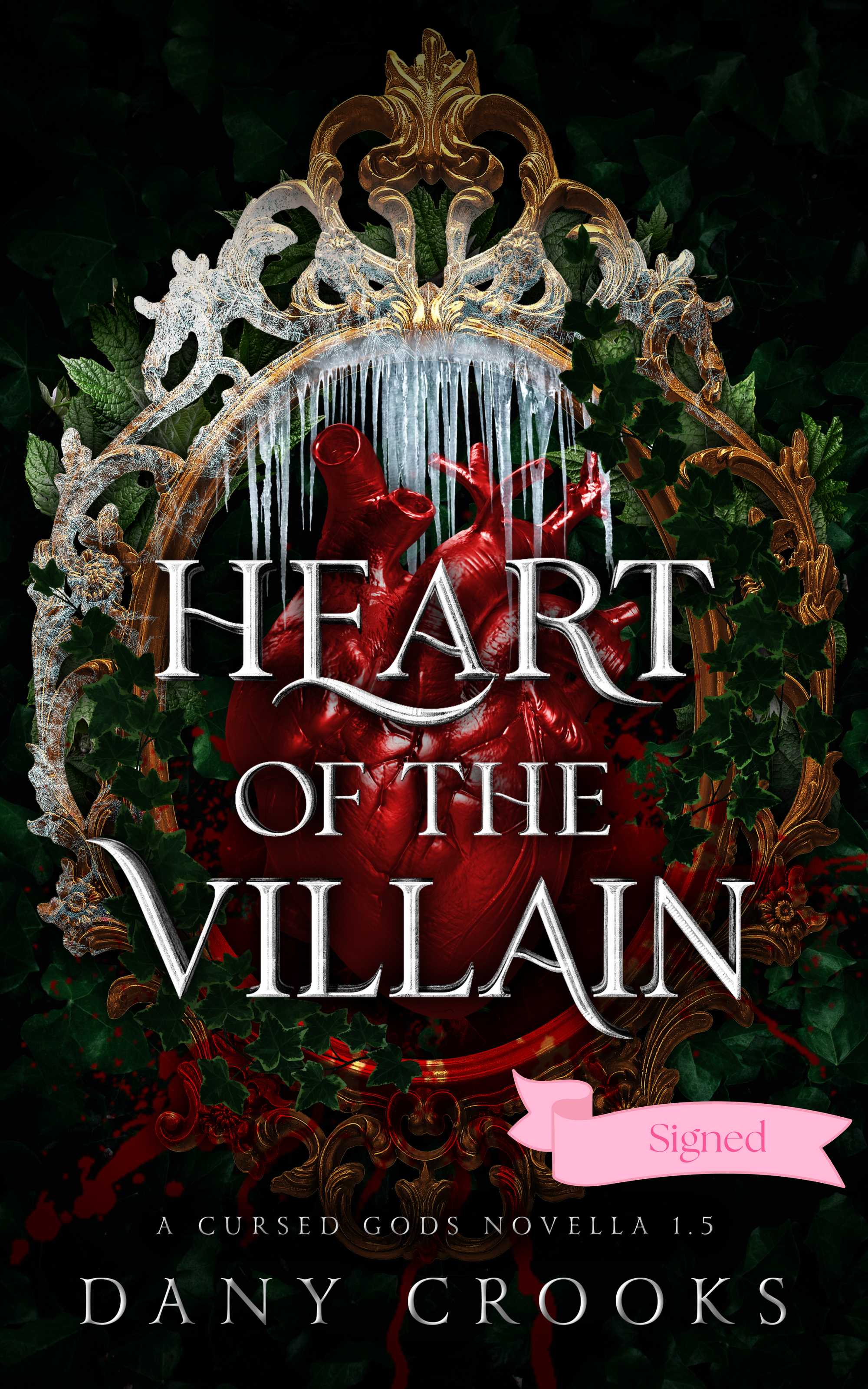 Heart of the Villain | Dany Crooks - SIGNED