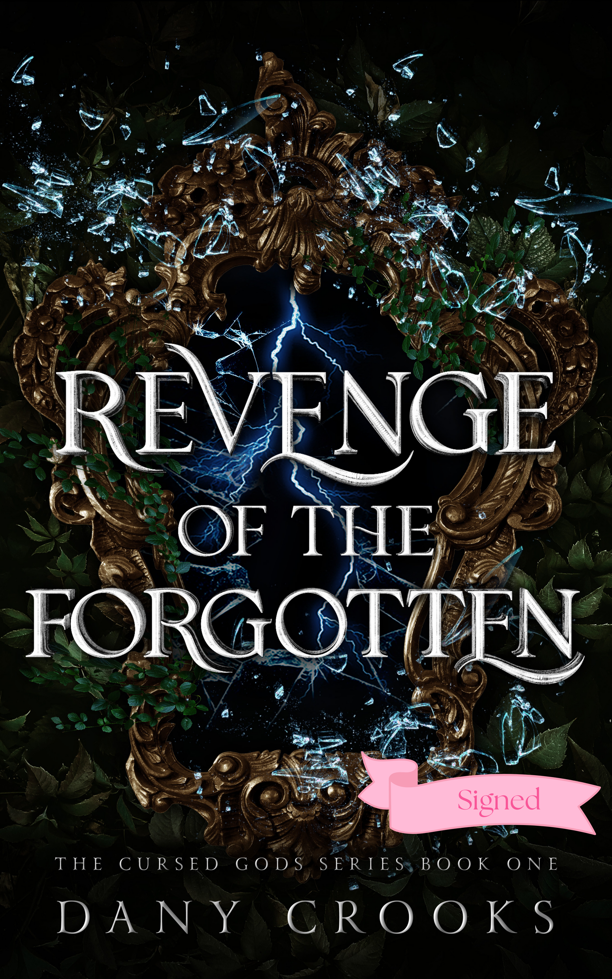 Revenge of the Forgotten | Dany Crooks - SIGNED