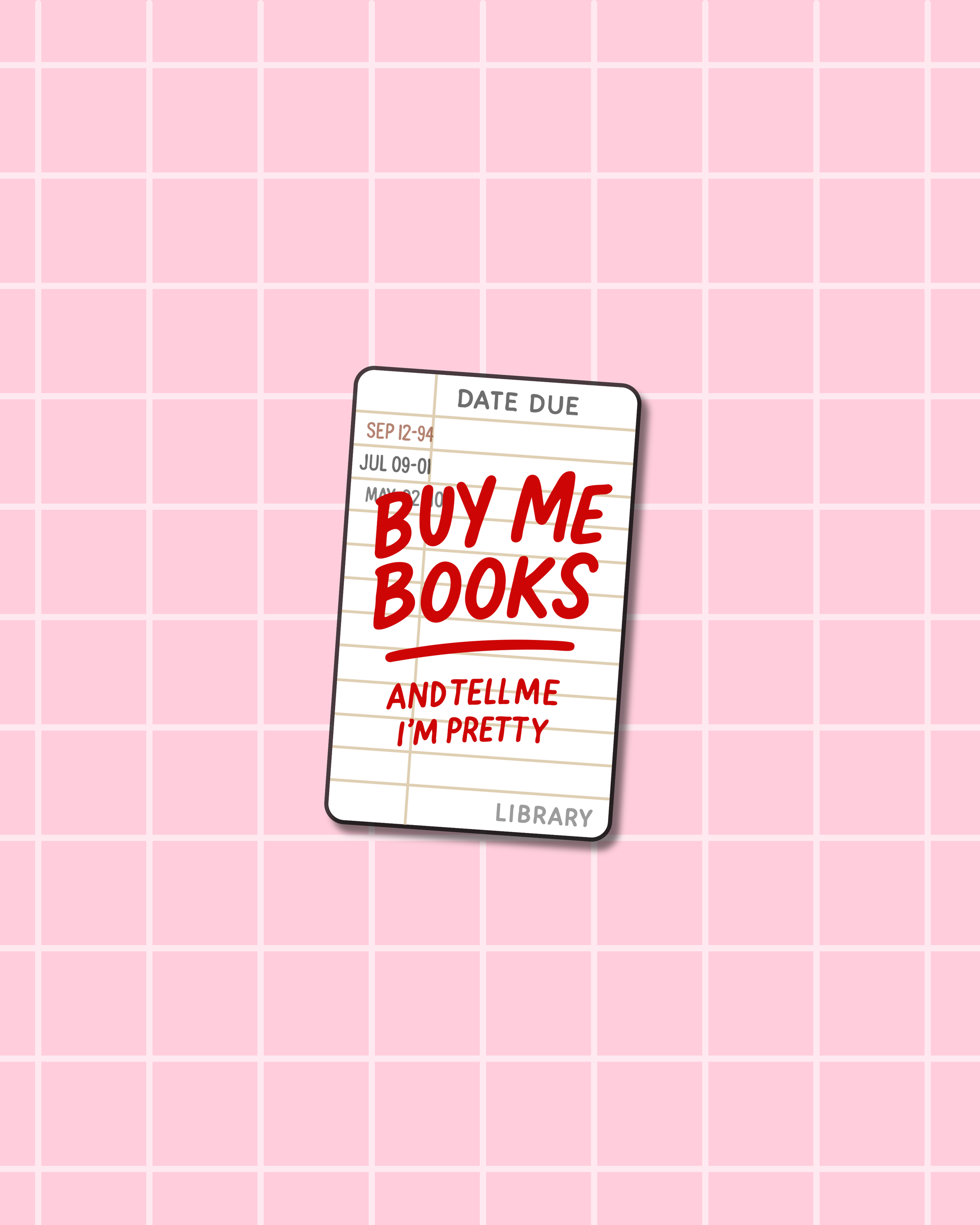 Buy Me Books Sticker