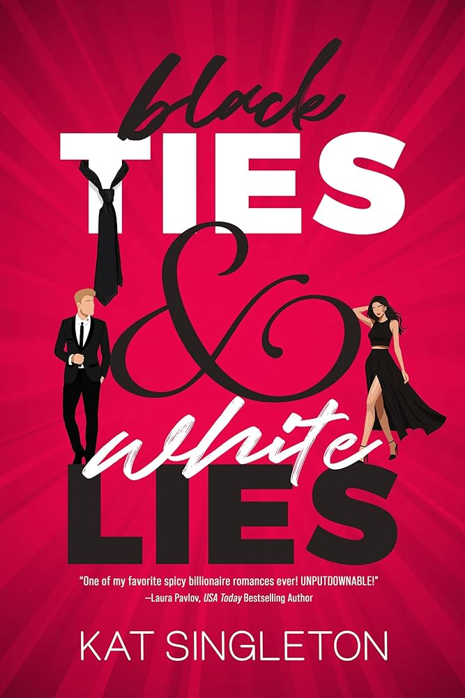 Black Ties and White Lies | Kat Singleton