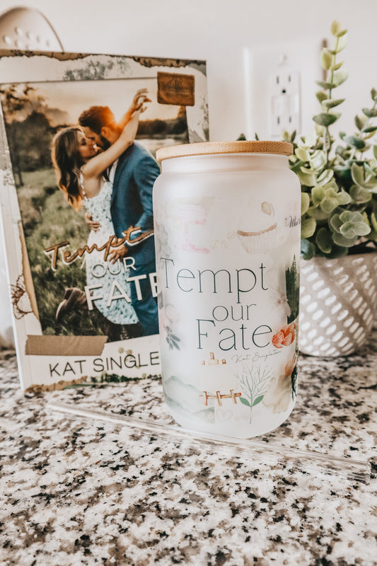 Tempt Our Fate cup
