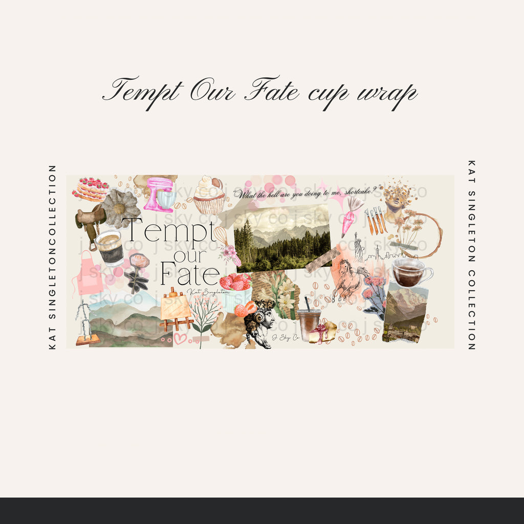 Tempt Our Fate cup